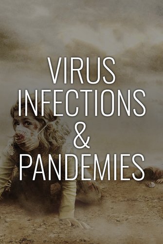 Virus, Infections & Pandemies poster