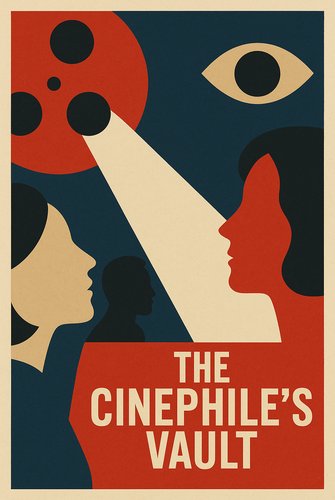 The Cinephile’s Vault poster