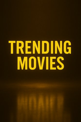Trending Movies