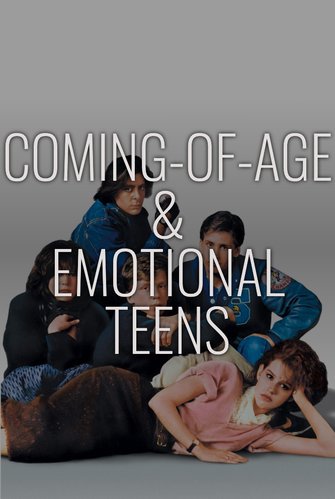 Coming-of-Age & Emotional Teens poster