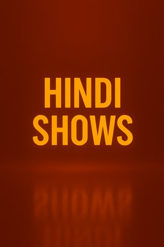 Hindi TV Shows poster