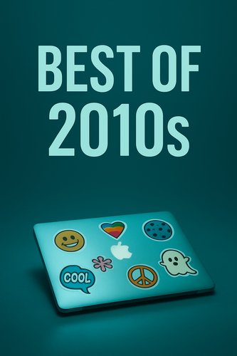 2010's Best Movies poster