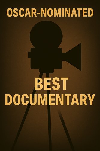 电影片单 - Oscars Nominees Best Documentry poster
