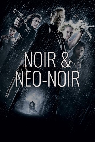 Noir & Neo-Noir poster
