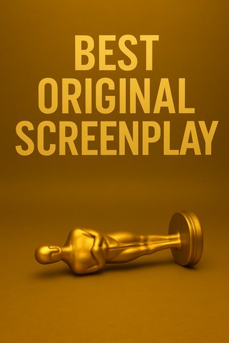 Oscar for Best Original Screenplay poster